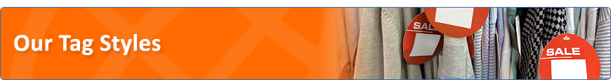 ConsignPro, Tag Styles for every need